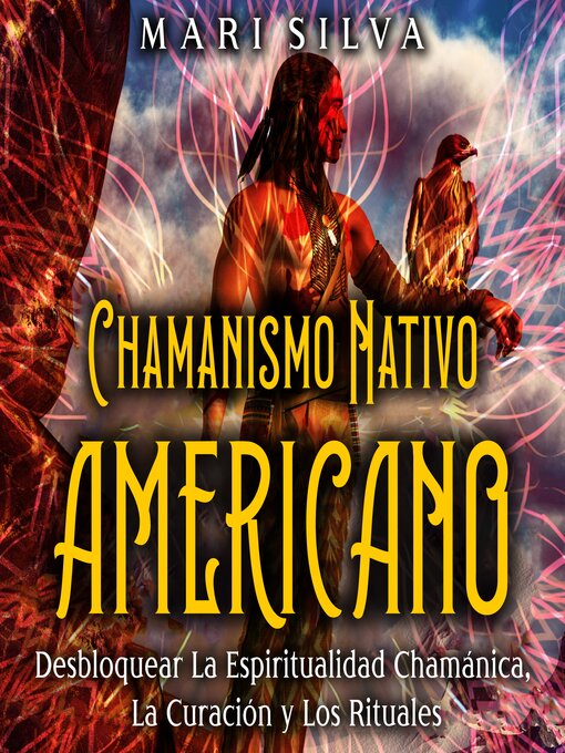 Title details for Chamanismo nativo americano by Mari Silva - Available